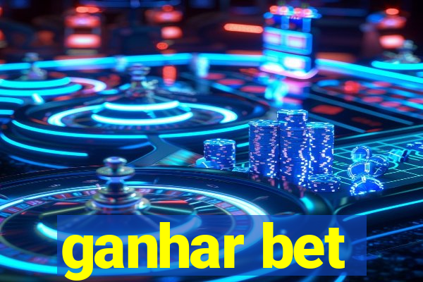 ganhar bet